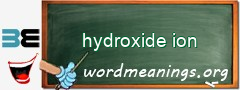 WordMeaning blackboard for hydroxide ion